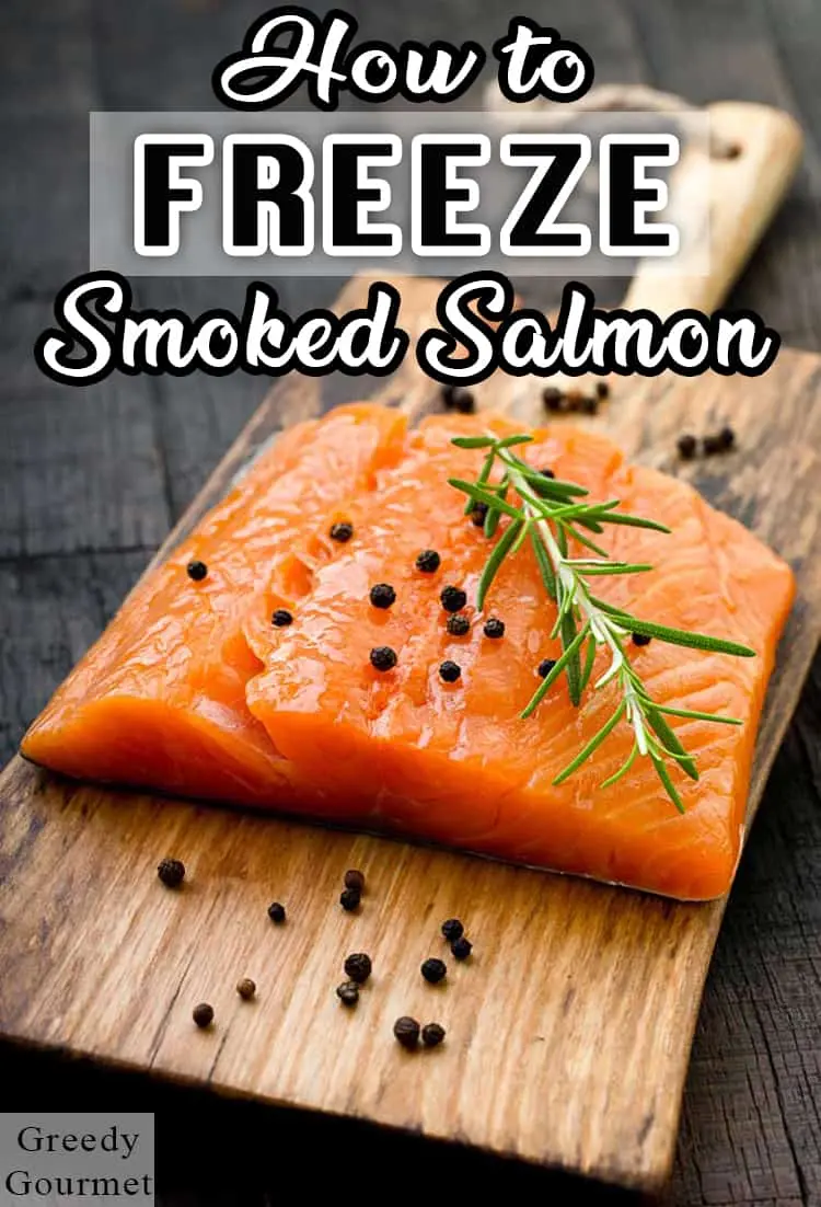how long can you freeze smoked salmon - Can you freeze and reheat smoked salmon