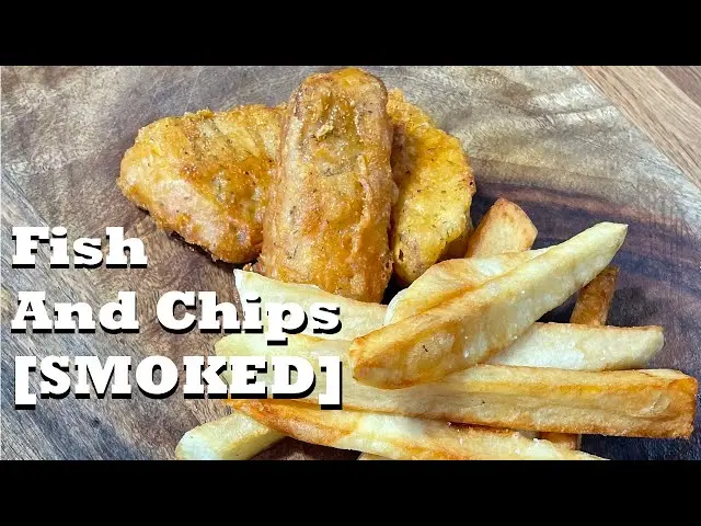 smoked fish and chips - What do British people call fish and chips